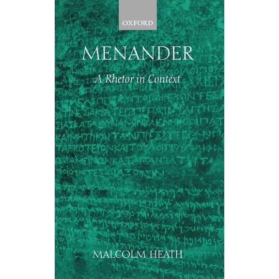 Menander: A Rhetor in Context, (Hardcover)
