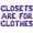 Purple, variant on Letter Balloons - CLOSETS ARE FOR CLOTHES 16" Inch Alphabet Letters Foil Mylar Balloon Pride Day Party Banner (Rose Gold)