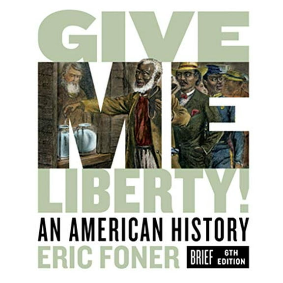 Pre-Owned Give Me Liberty!: An American History