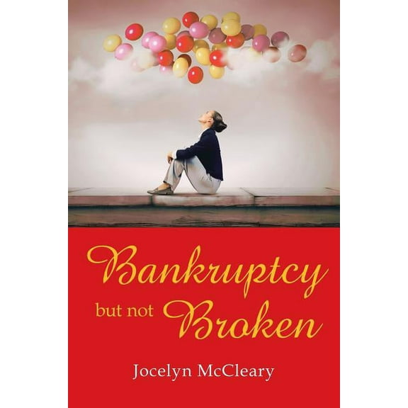 Bankruptcy but Not Broken (Paperback)