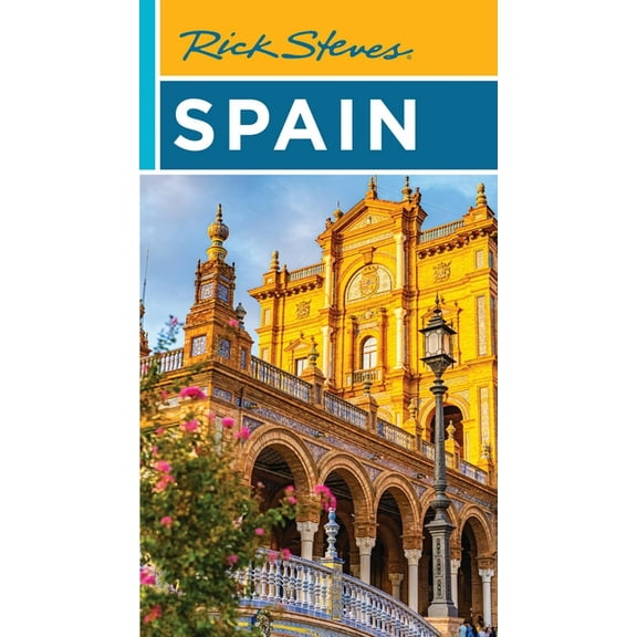 Rick Steves Travel Guide Rick Steves Spain, (Paperback)