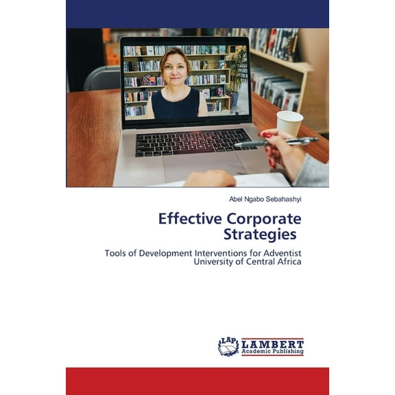 Effective Corporate Strategies, (Paperback)