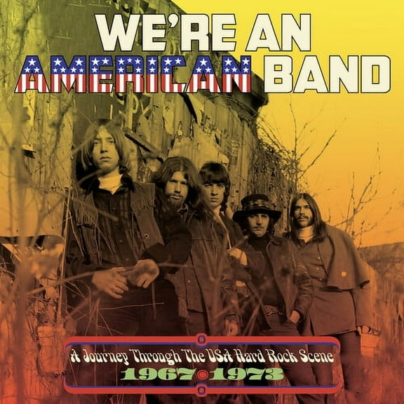 We're An American Band: Journey Through the USA - We're An American Band: A Journey Through The USA Hard Rock Scene 1967-1973 / Various - Music & Performance - CD