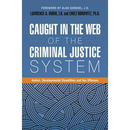 Caught In The Web Of The Criminal Justice System Autism