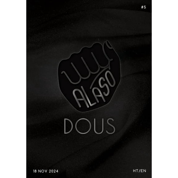 Dous Alaso: An Haitian Feminist Anthology, Book 5, (Paperback)