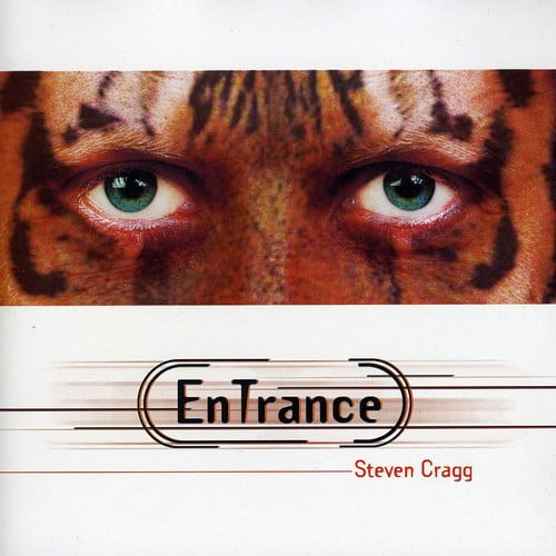 Steven Cragg - Entrance - New Age - CD