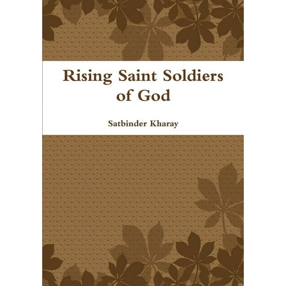 Rising Saint Soldiers of God, (Paperback)