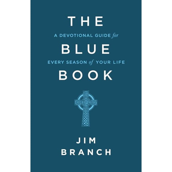 The Blue Book: A Devotional Guide for Every Season of Your Life, (Paperback)