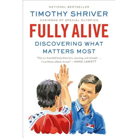 Fully Alive : Discovering What Matters Most (Paperback)