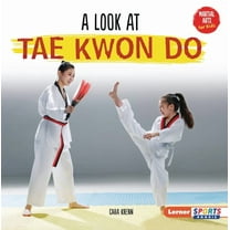 Martial Arts for Kids (Lerner Sports Roo A Look at Tae Kwon Do, (Hardcover)
