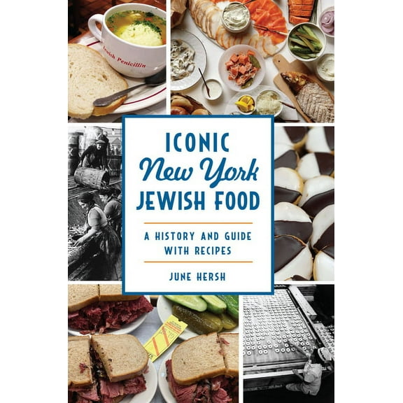 American Palate Iconic New York Jewish Food: A History and Guide with Recipes, (Paperback)