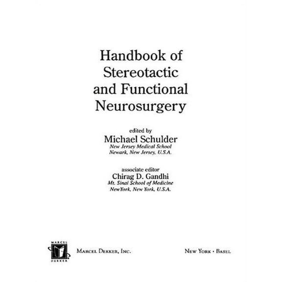 Neurological Disease and Therapy Handbook of Stereotactic and Functional Neurosurgery, Book 58, (Hardcover)