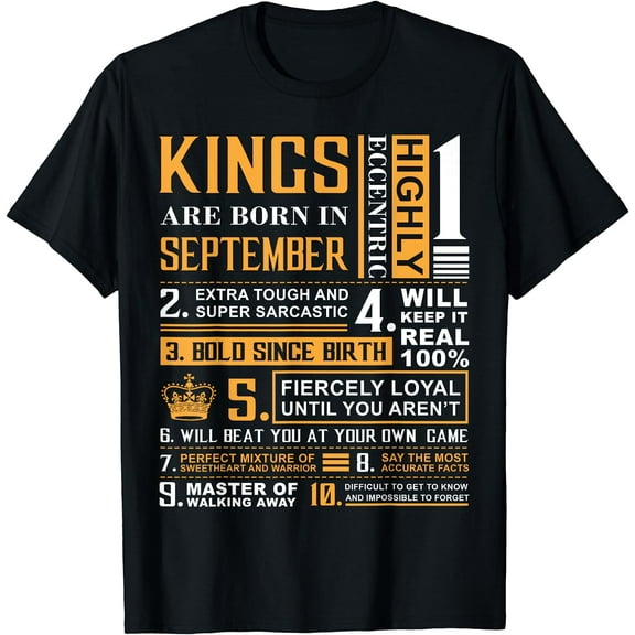 Birthday Gifts - Kings are Born In September T-Shirt