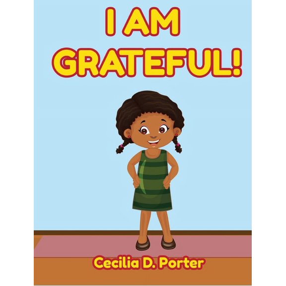 I Am Grateful!, (Hardcover)