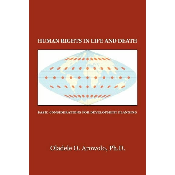 Human Rights in Life and Death : Basic Considerations for Development Planning