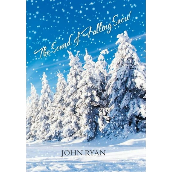 The Sound of Falling Snow (Hardcover)