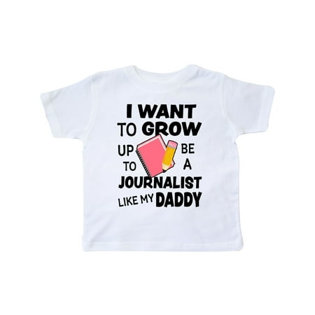 

Inktastic I Want To Grow Up To Be A Journalist Like My Daddy Gift Toddler Boy or Toddler Girl T-Shirt