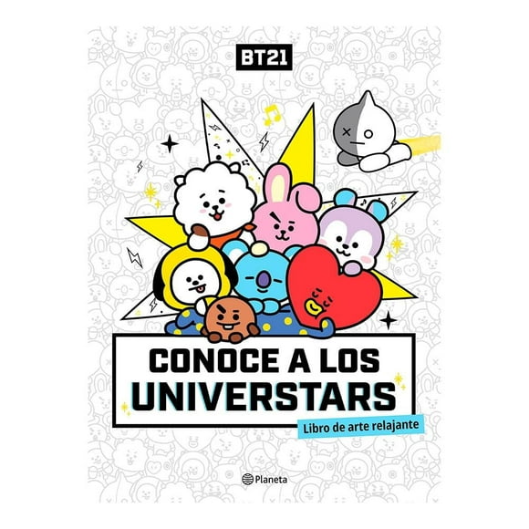 BT21. Conoce A Los Universtars Planeta Infantil Bt21