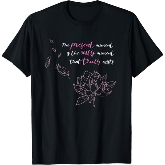 Buddhist Saying Lotus Flower Mindfulness Meditation T-ShirtMen's and women's gift, black and white T-shirt, size: Extra large S-4XL
