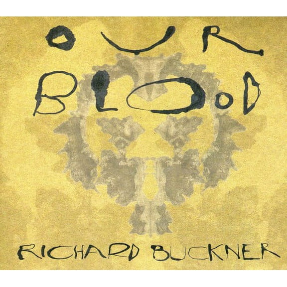 Richard Buckner - Our Blood - Music & Performance - CD