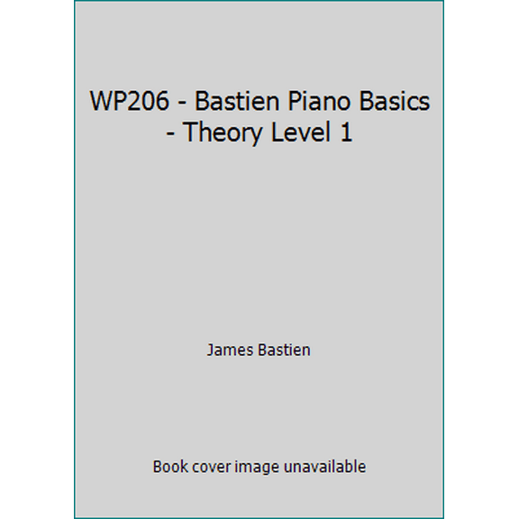 Pre-Owned WP206 - Bastien Piano Basics - Theory Level 1 (Paperback) 0849752728 9780849752728