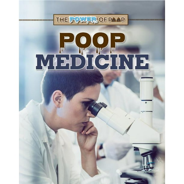 Poop Medicine