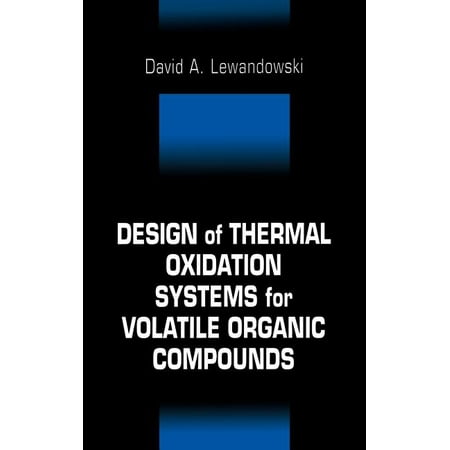 UPC: 9781566704106 | Design of Thermal Oxidation Systems for Volatile Organic Compounds (Hardcover)