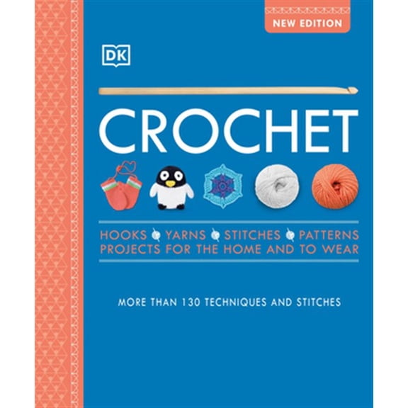 Pre-Owned Crochet: Over 130 Techniques and Stitches Paperback
