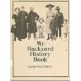 thumbnail image 1 of Pre-Owned My Backyard History Book: Brown Paper School Presents Hardcover, 1 of 1