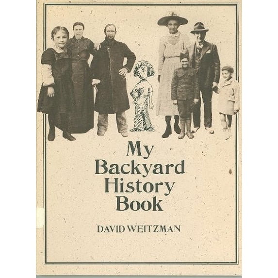 Pre-Owned My Backyard History Book: Brown Paper School Presents Hardcover