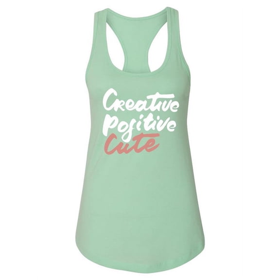 Creative, Positive, Cute Quote. Tank Women -Image by Shutterstock, Female Medium