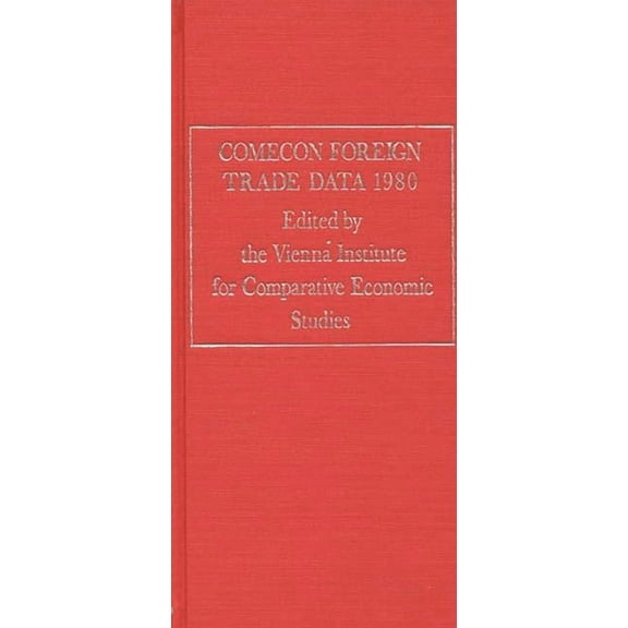 Comecon Foreign Trade Data 1980, (Hardcover)