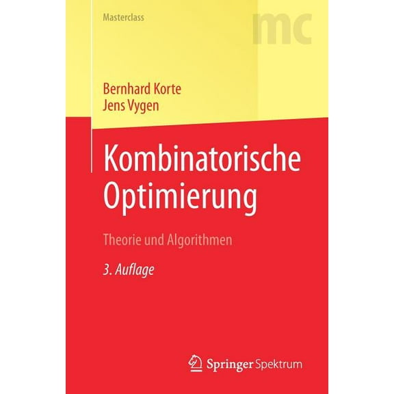 Masterclass Kombinatorische Optimierung: Theorie Und Algorithmen, (Paperback)