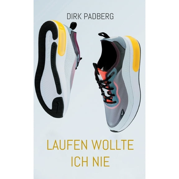 Laufen wollte ich nie, (Paperback)