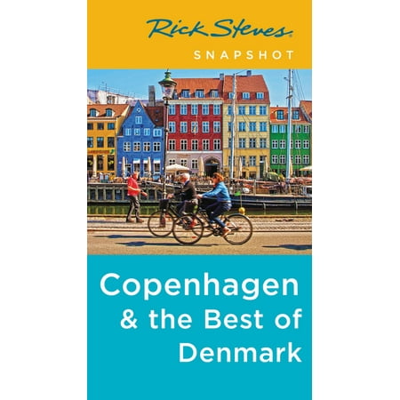 Rick Steves Snapshot Copenhagen & the Best of (Best Regards In Danish)
