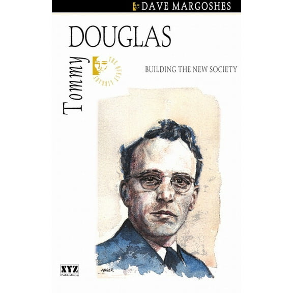 Tommy Douglas, (Paperback)
