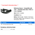 thumbnail image 2 of Reference Sensor - Compatible with 1991 - 1993 Mercedes-Benz 190E 2.3 2.3L 4-Cylinder 1992, 2 of 2