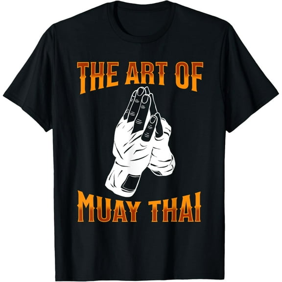 Muay Thai Fighter The Art Of Muay Thai T-Shirt men and women can wear, black, white, gifts