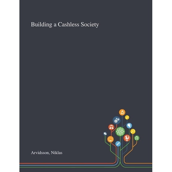 Building a Cashless Society (Paperback)
