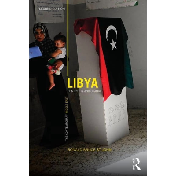Contemporary Middle East Libya: Continuity and Change, (Paperback)