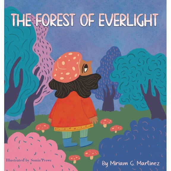The Forest of Everlight, (Hardcover)