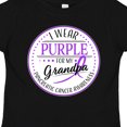 thumbnail image 4 of Inktastic I Wear Purple for My Grandpa- Pancreatic Cancer Awareness Boys or Girls Toddler T-Shirt, 4 of 5