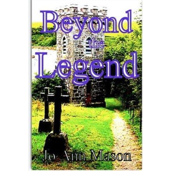 Beyond the Legend
