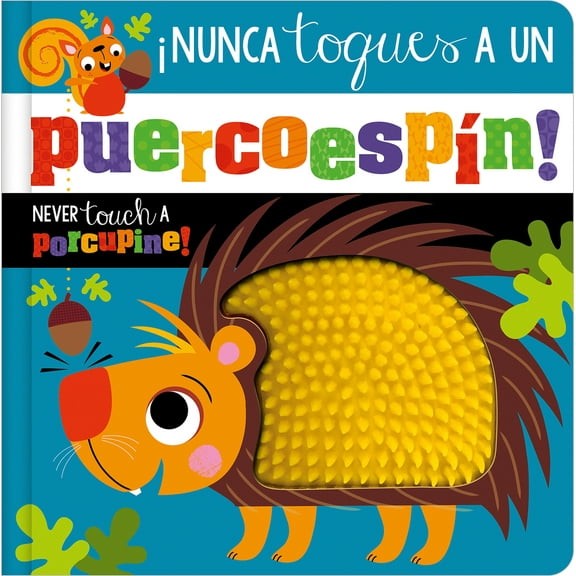 Pre-Owned ¡Nunca Toques Un Puercoespín! / Never Touch a Porcupine! (Board book) 1805447602 9781805447603