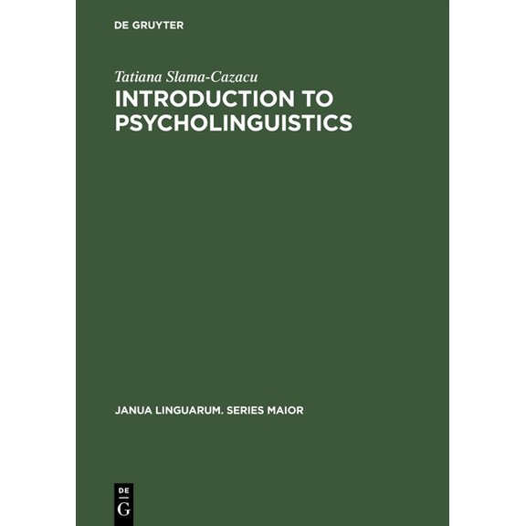 Janua Linguarum. Series Maior Introduction to Psycholinguistics, Book 60, (Hardcover)