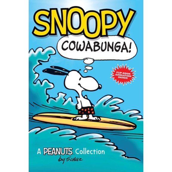 Pre-Owned Snoopy: Cowabunga!: A Peanuts Collection Volume 1 (Paperback) 1449450792 9781449450793