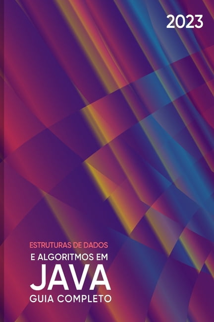 Estruturas de Dados e Algoritmos em Java : Guia Completo (Paperback ...