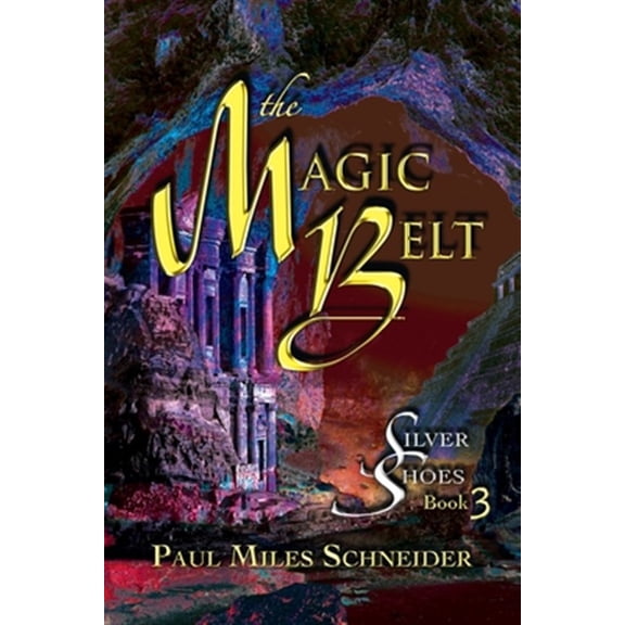 Pre-Owned The Magic Belt (Paperback) by Paul Miles Schneider