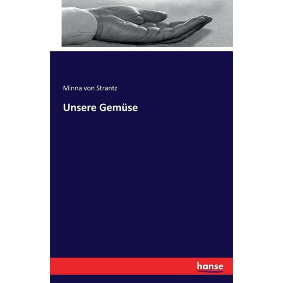 Unsere Gemüse (Paperback)