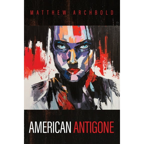 American Antigone (Paperback)
